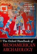 Read The Oxford Handbook of Mesoamerican Archaeology (Oxford Handbooks), written by Deborah L. Nichols; Christopher A. Pool