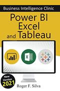 Read Power BI, Excel and Tableau - Business Intelligence Clinic: Create and Learn, written by Roger F. Silva