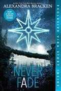 Read Never Fade (Bonus Content)-The Darkest Minds, Book 2 (A Darkest Minds Novel), written by Alexandra Bracken Read Never Fade (Bonus Content)-The Darkest Minds, Book 2 (A Darkest Minds Novel), written by Alexandra Bracken