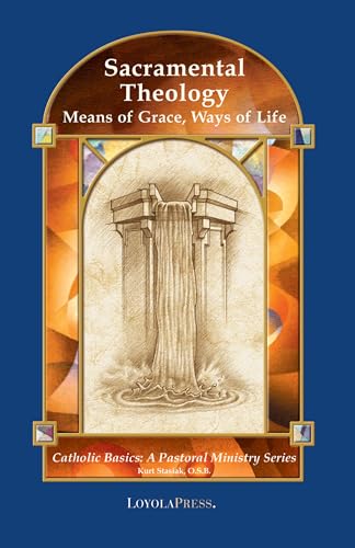 Read Sacramental Theology: Means of Grace, Way of Life (Catholic Basics: A Pastoral Ministry Series), written by Kurt Stasiak Read Sacramental Theology: Means of Grace, Way of Life (Catholic Basics: A Pastoral Ministry Series), written by Kurt Stasiak