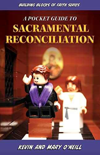 Read Building Blocks of Faith a Pocket Guide to Sacramental Reconciliation, written by Kevin O'Neill; Mary O'Neill