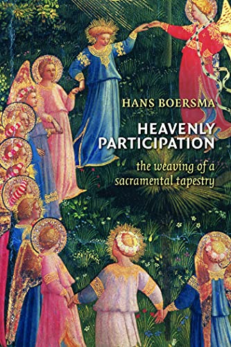 Read Heavenly Participation: The Weaving of a Sacramental Tapestry, written by Hans Boersma Read Heavenly Participation: The Weaving of a Sacramental Tapestry, written by Hans Boersma