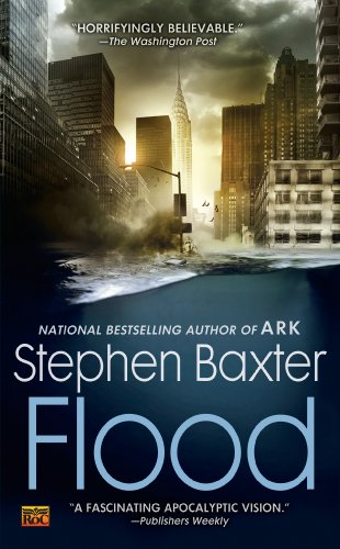 Read Flood (A Novel of the Flood Book 1), written by Stephen Baxter Read Flood (A Novel of the Flood Book 1), written by Stephen Baxter