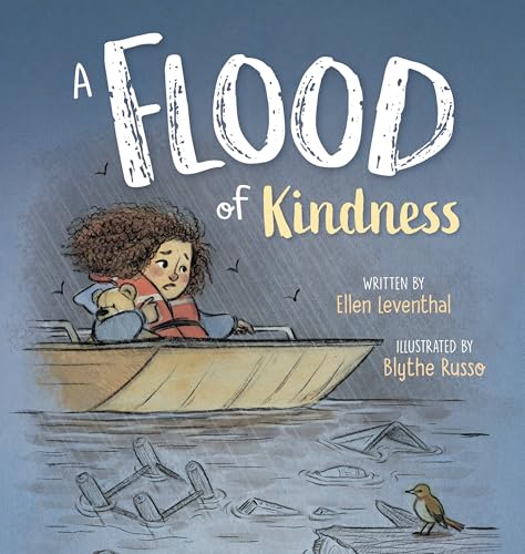Read A Flood of Kindness, written by Ellen Leventhal
