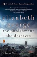 Read The Punishment She Deserves: A Lynley Novel (Inspector Lynley Book 20), written by Elizabeth George