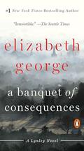 Read A Banquet of Consequences: A Lynley Novel, written by Elizabeth George