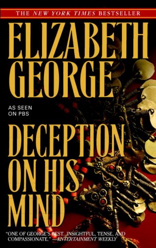 Read Deception on His Mind (Inspector Lynley Book 9), written by Elizabeth George Read Deception on His Mind (Inspector Lynley Book 9), written by Elizabeth George