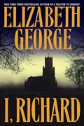 Read I, Richard, written by Elizabeth George