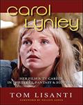 Read Carol Lynley: Her Film & TV Career in Thrillers, Fantasy and Suspense, written by Tom Lisanti