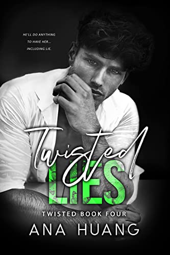 Read Twisted Lies, written by Ana Huang Read Twisted Lies, written by Ana Huang