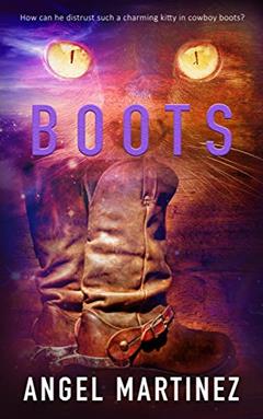 Boots, written by Angel Martinez