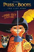 Read Puss in Boots: The Last Wish Purr-fect Activity Book!, written by Terrance Crawford