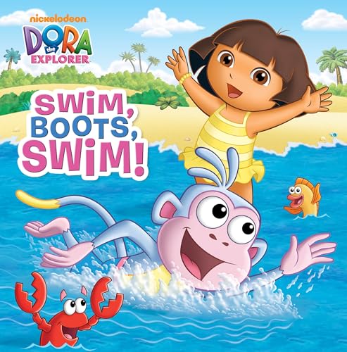 Read Swim, Boots, Swim! (Dora the Explorer) (Pictureback), written by Random House Read Swim, Boots, Swim! (Dora the Explorer) (Pictureback), written by Random House