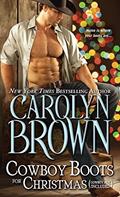 Read Cowboy Boots for Christmas: (Cowboy not included) (Burnt Boot, Texas Book 1), written by Carolyn Brown