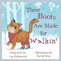 Read These Boots Are Made for Walkin': A Children's Picture Book (LyricPop), written by Lee Hazlewood