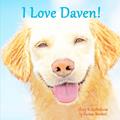 Read I Love Daven!: Personalized Book with Positive Affirmations for Kids, written by Suzanne Marshall
