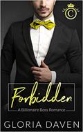 Read Forbidden: A Billionaire Office Romance (The Campbell Family Saga Book 1), written by Gloria Daven Read Forbidden: A Billionaire Office Romance (The Campbell Family Saga Book 1), written by Gloria Daven