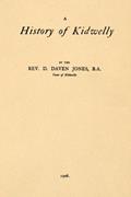 Read A History of Kidwelly [Wales], written by D. Daven Jones