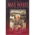 Read The Max Ward Story: A Bush Pilot in the Bureaucratic Jungle, written by Max Ward