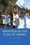 Read Wrapped in the Flag of Israel: Mizrahi Single Mothers and Bureaucratic Torture, written by Smadar Lavie