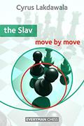 Read Slav: Move by Move (Everyman Chess), written by Cyrus Lakdawala