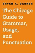Read The Chicago Guide to Grammar, Usage, and Punctuation (Chicago Guides to Writing, Editing, and Publishing), written by Bryan A. Garner Read The Chicago Guide to Grammar, Usage, and Punctuation (Chicago Guides to Writing, Editing, and Publishing), written by Bryan A. Garner