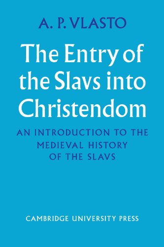 Read The Entry of the Slavs into Christendom: An Introduction to the Medieval History of the Slavs, written by A. P. Vlasto Read The Entry of the Slavs into Christendom: An Introduction to the Medieval History of the Slavs, written by A. P. Vlasto