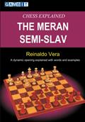 Read Chess Explained: The Meran Semi-Slav (Queen's Gambit), written by Reinaldo Vera