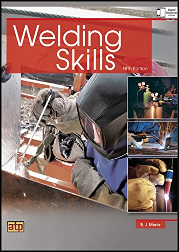 Read Welding Skills, written by B. J. Moniz Read Welding Skills, written by B. J. Moniz
