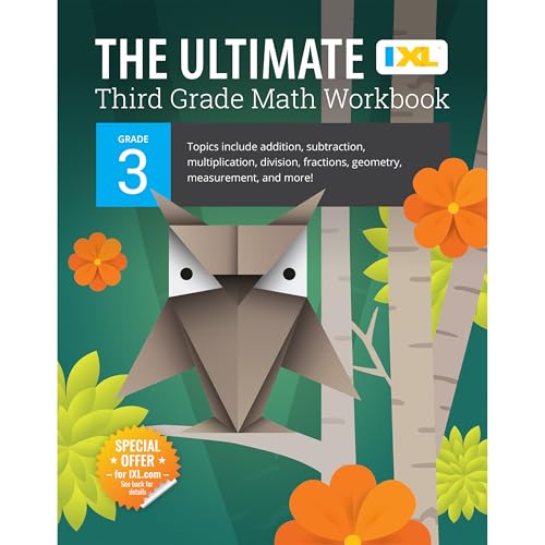 Read IXL The Ultimate 3rd Grade Math Workbook, Mathematics Book for Kids Ages 8-9 Covering Addition, Subtraction, Multiplication, Division, Fractions, Geometry, and More, written by IXL Learning