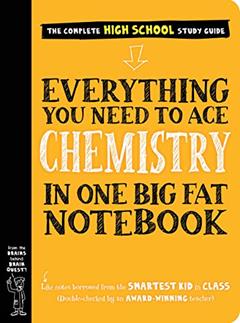 Workman Publishing Company - To Ace Chemistry in One Big Fat Notebook, written by Workman Publishing; Jennifer Swanson