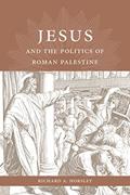Read Jesus and the Politics of Roman Palestine, written by Richard A. Horsley