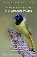 Read A Birder's Guide to the Rio Grande Valley, written by Mark W. Lockwood; William B. McKinney; James N. Paton; Barry R. Zimmer