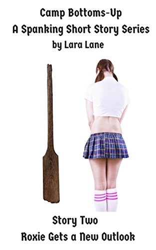 Read Roxie Gets a New Outlook (Camp Bottoms Up Book 2), written by Lara Lane Read Roxie Gets a New Outlook (Camp Bottoms Up Book 2), written by Lara Lane