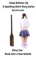 Read Roxie Gets a New Outlook (Camp Bottoms Up Book 2), written by Lara Lane