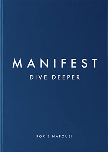 Read Manifest: Dive Deeper, written by Roxie Nafousi