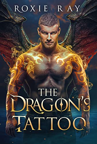 Read The Dragon's Tattoo (Bluewater Coast Dragons), written by Roxie Ray Read The Dragon's Tattoo (Bluewater Coast Dragons), written by Roxie Ray