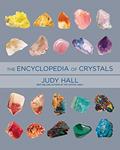 Read Encyclopedia of Crystals, Revised and Expanded, written by Judy Hall
