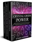 Read Crystal Healing Book Box Set: Learn Chakra Healing, Manifest with Crystal Grids, Energy Healing and Spiritual Psychic Protection, written by Ethan Lazzerini