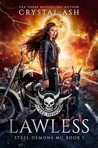 Read Lawless (Steel Demons MC Book 1), written by Crystal Ash Read Lawless (Steel Demons MC Book 1), written by Crystal Ash