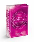 Read Mood Crystals Card Deck: Find the right crystal for every emotion in 50 cards, written by Christel Alberez; Nerissa Alberts