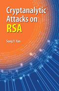 Read Cryptanalytic Attacks on RSA, written by Song Y. Yan