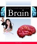 Read Take a Closer Look at Your Brain, written by Jane P. Gardner
