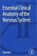 Read Essential Clinical Anatomy of the Nervous System, written by Paul Rea