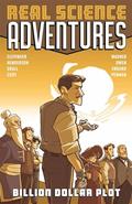 Read Atomic Robo Presents Real Science Adventures: Billion Dollar Plot (ATOMIC ROBO RSA), written by Brian Clevinger