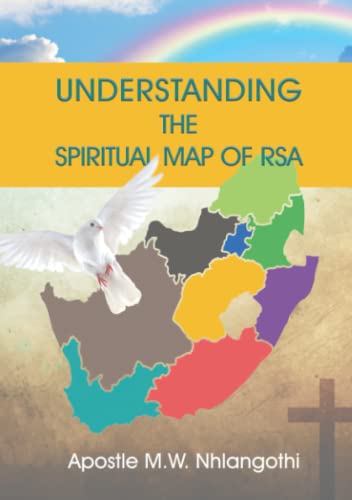 Read Understanding the Spiritual Map of RSA, written by M.W. Nhlangothi Read Understanding the Spiritual Map of RSA, written by M.W. Nhlangothi