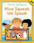 Read Mice Squeak, We Speak, written by Arnold Shapiro