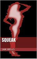 Read Squeak, written by Sam Wells Read Squeak, written by Sam Wells