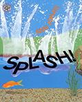 Read Splash!, written by Ann Jonas