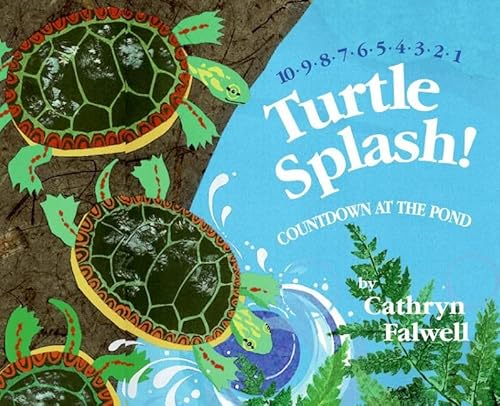 Read Turtle Splash!: Countdown at the Pond, written by Cathryn Falwell Read Turtle Splash!: Countdown at the Pond, written by Cathryn Falwell